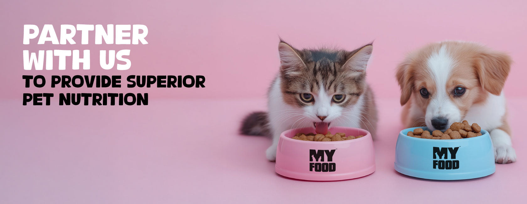 Cat and dog eating from bowls labeled MyFood on a pink background with text about partnering for superior pet nutrition.